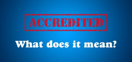Accredited: What Does it Mean?